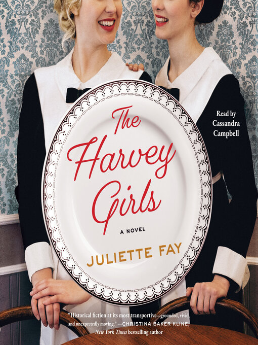 Title details for The Harvey Girls by Juliette Fay - Available